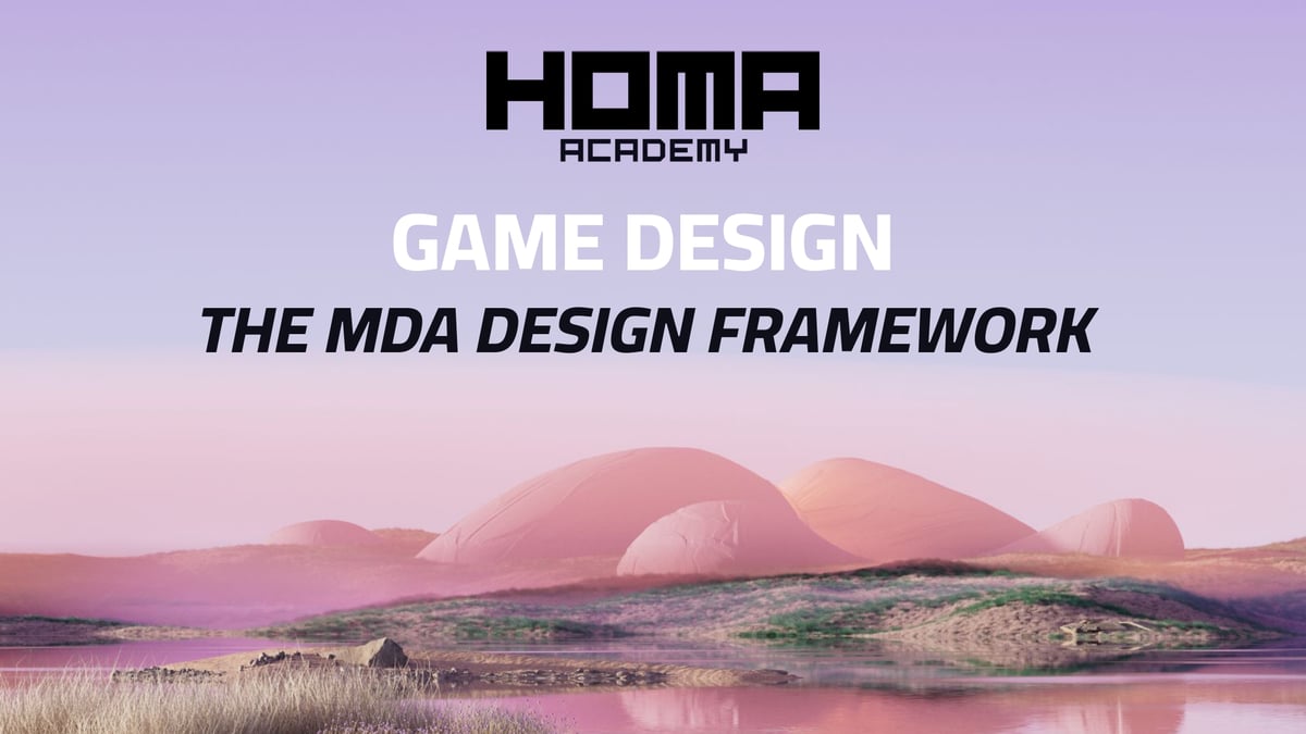 Homa Academy - MDA Design Framework - Page 1